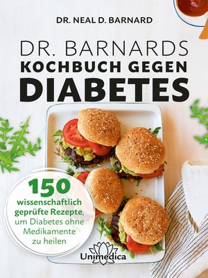 cover image of Dr. Barnards Kochbuch gegen Diabetes